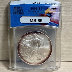 2006 American Eagle Silver One Ounce Certified / Slabbed MS69