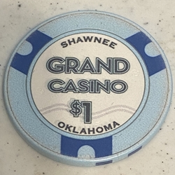 Grand Casino, $1.00 Shawnee Oklahoma